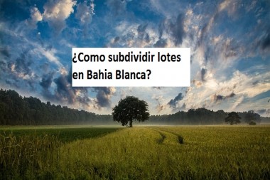 ¿Como subdividir una propiedad ?